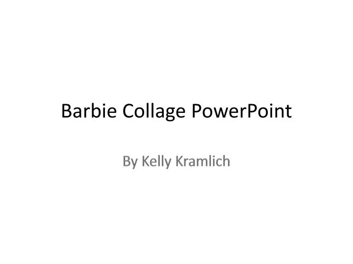 barbie collage powerpoint