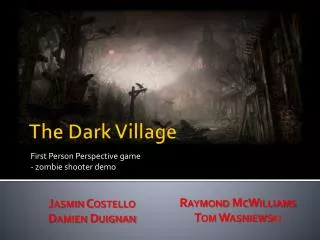 The Dark Village