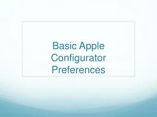 Basic Apple Configurator Preferences