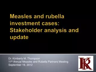 Measles and rubella investment cases: Stakeholder analysis and update