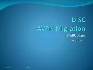 DISC AVPN Migration