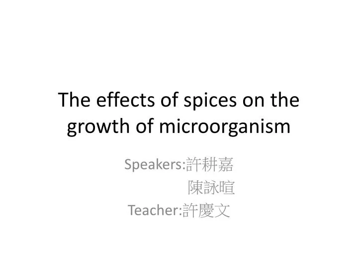 the effects of spices on the growth of microorganism