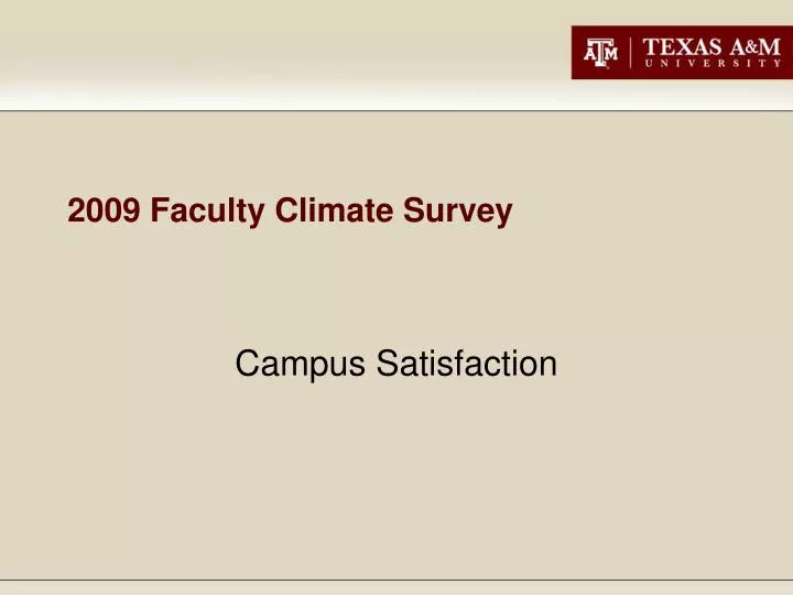 2009 faculty climate survey