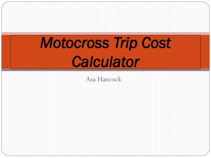 motocross trip cost calculator
