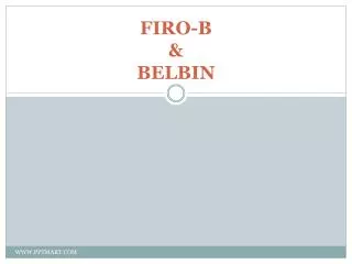 FIRO-B &amp; BELBIN