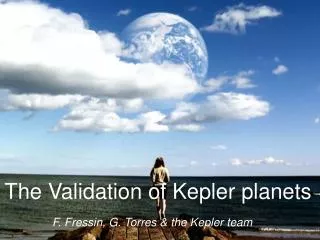 The Validation of Kepler planets