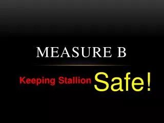 Measure B