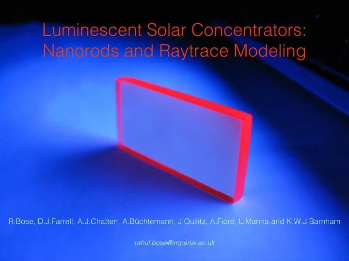 luminescent solar concentrators nanorods and raytrace modeling