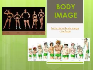 BODY IMAGE