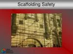 Scaffolding Safety - slide 1