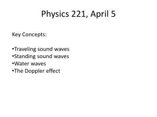 Physics 221, April 5