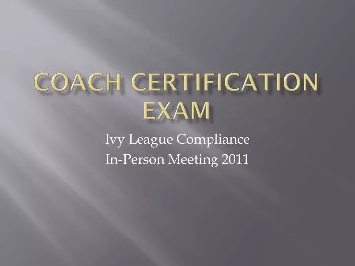 coach certification exam