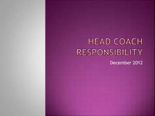 Head Coach Responsibility