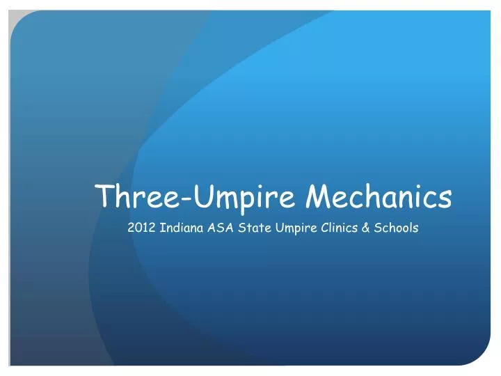 three umpire mechanics