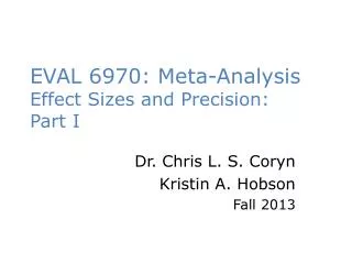 EVAL 6970: Meta-Analysis Effect Sizes and Precision: Part I