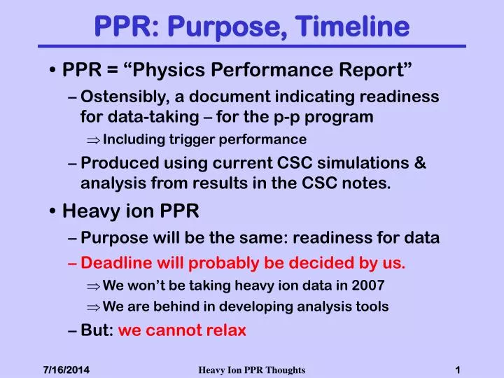 ppr purpose timeline