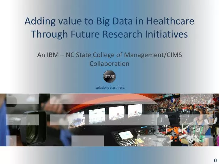 adding value to big data in healthcare through future research initiatives