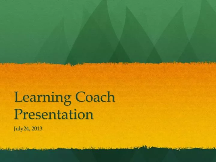 learning coach presentation