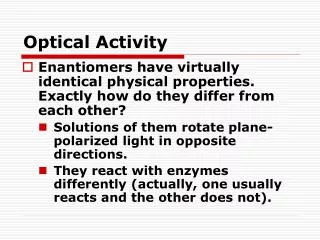 Optical Activity