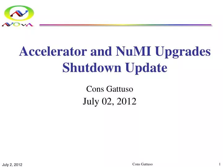 accelerator and numi upgrades shutdown update