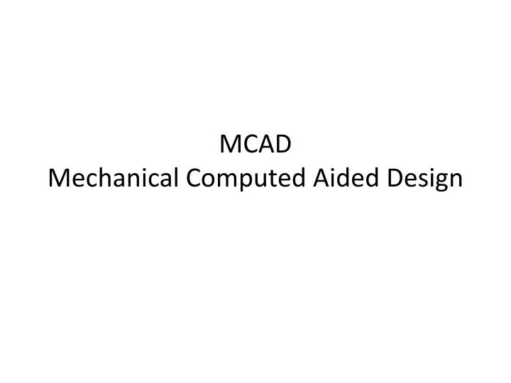 mcad mechanical computed aided design
