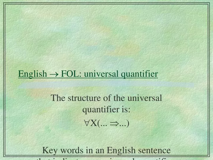 english fol universal quantifier