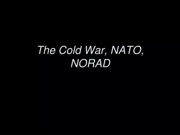 the cold war nato norad