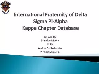 International Fraternity of Delta Sigma Pi-Alpha Kappa Chapter Database