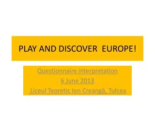 PLAY AND DISCOVER EUROPE!