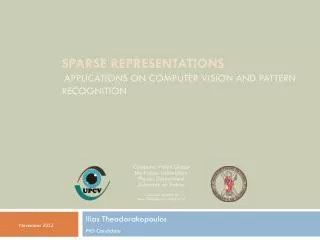 Sparse Representations Applications on computer vision and pattern recognition