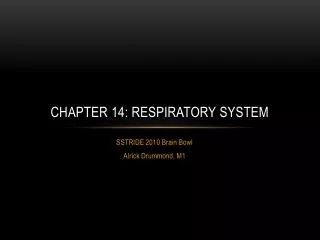 Chapter 14: Respiratory System
