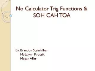 No Calculator Trig Functions &amp; 	 SOH CAH TOA