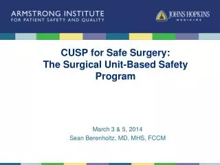 CUSP for Safe Surgery: The Surgical Unit-Based Safety Program