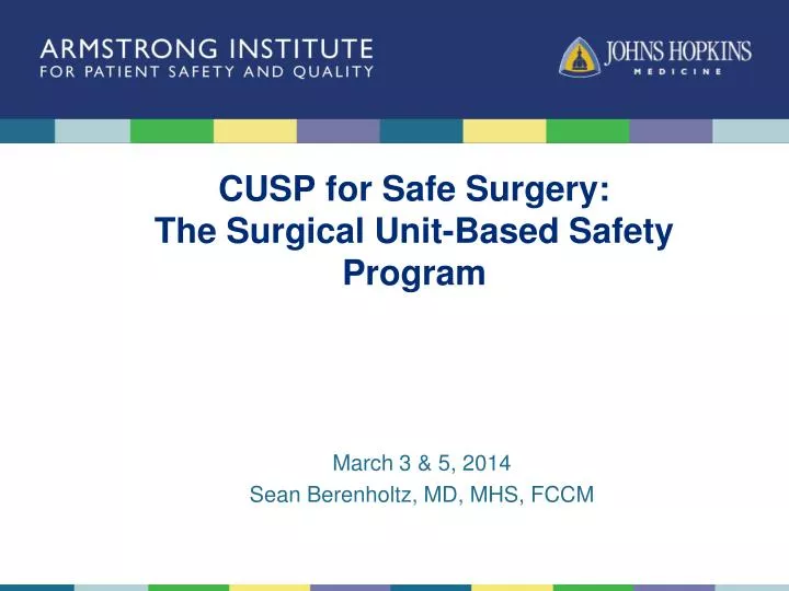 cusp for safe surgery the surgical unit based safety program