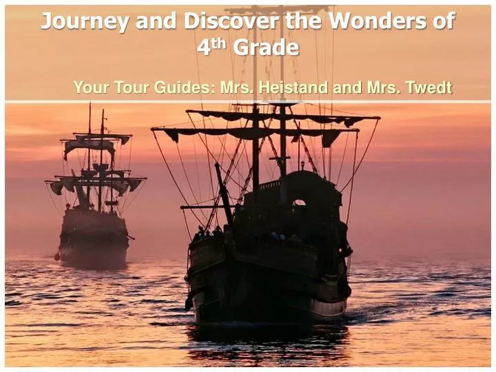 journey and discover the wonders of 4 th grade