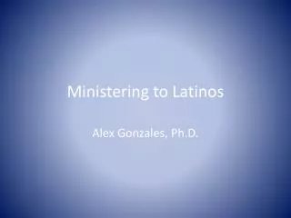 Ministering to Latinos