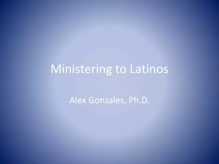 ministering to latinos