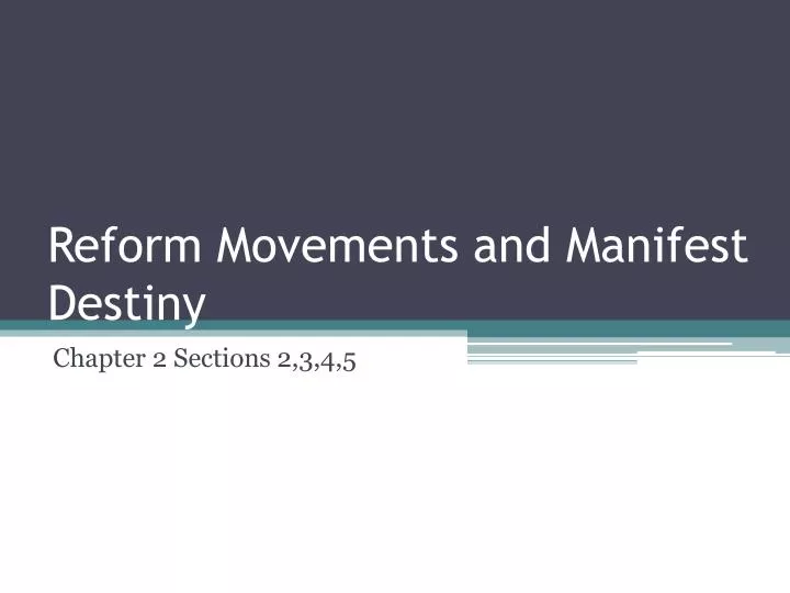 reform movements and manifest destiny