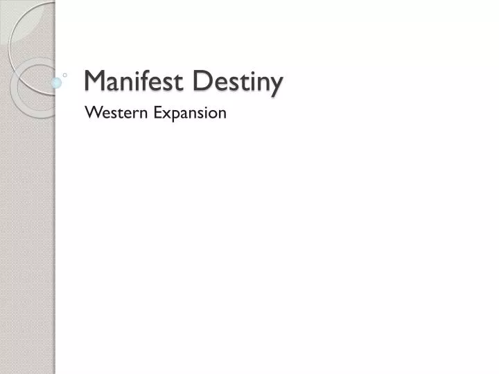 manifest destiny