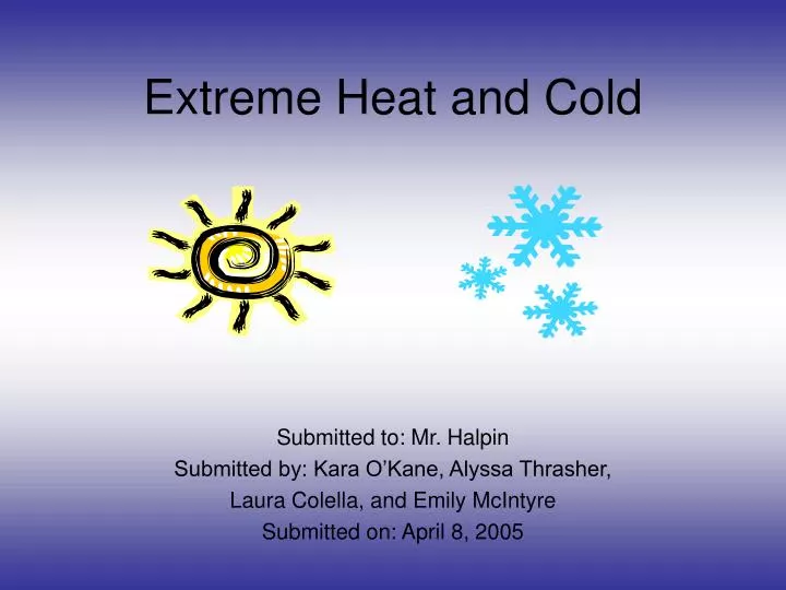 extreme heat and cold