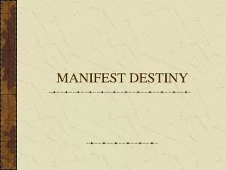 manifest destiny