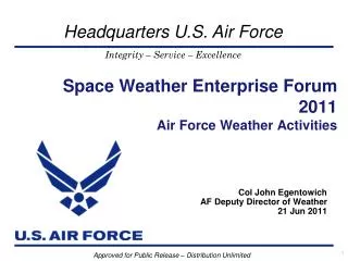 Space Weather Enterprise Forum 2011 Air Force Weather Activities