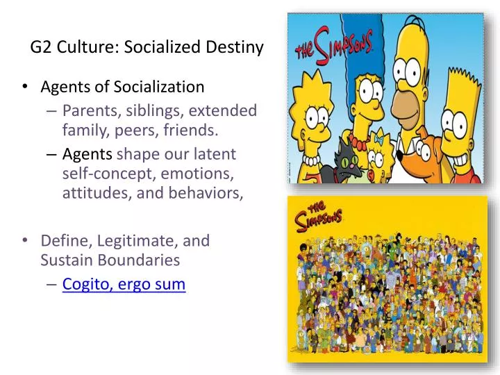 g2 culture socialized destiny