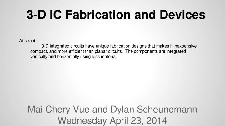 3 d ic fabrication and devices