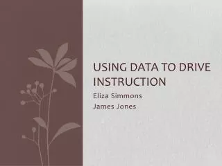 Using Data to drive instruction