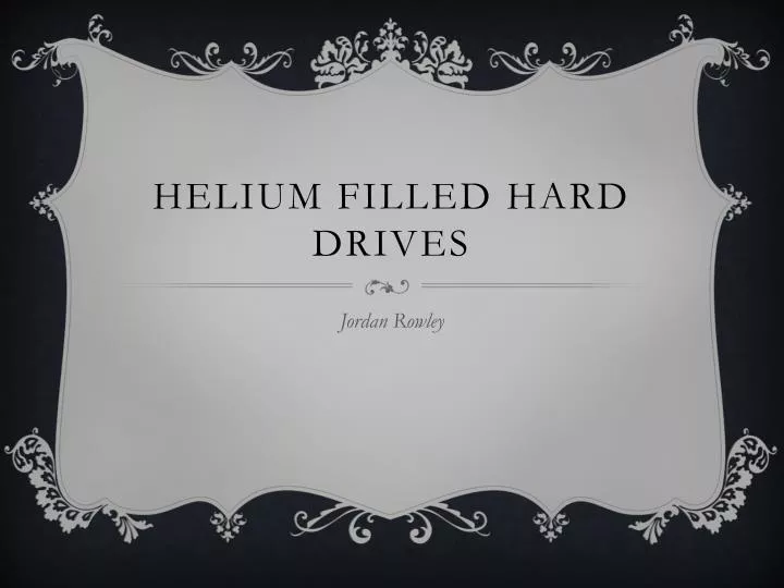 helium filled hard drives