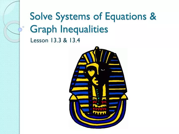 solve systems of equations graph inequalities