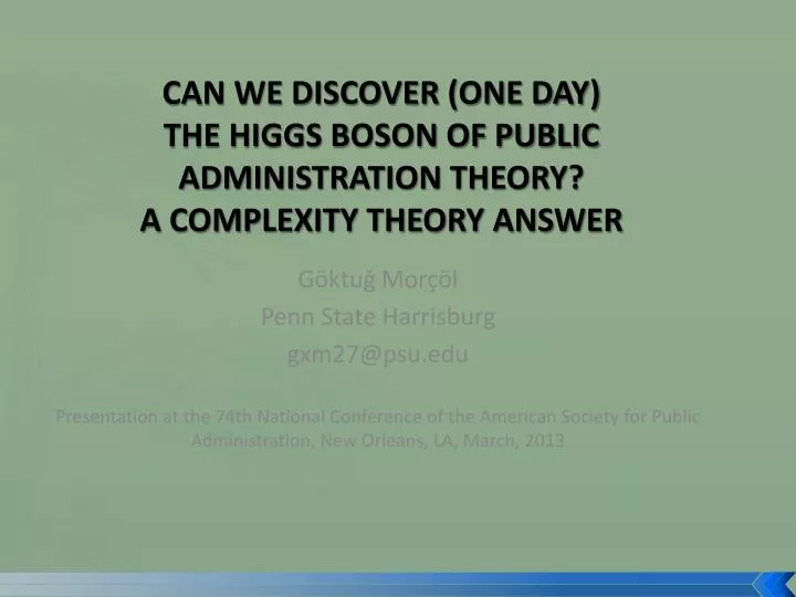 can we discover one day the higgs boson of public administration theory a complexity theory answer