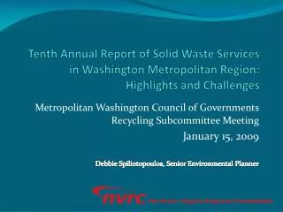Metropolitan Washington Council of Governments Recycling Subcommittee Meeting January 15, 2009