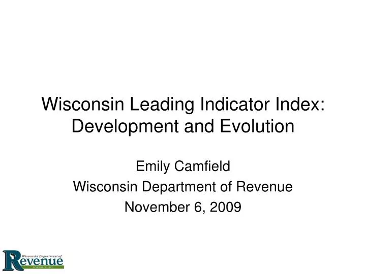 wisconsin leading indicator index development and evolution